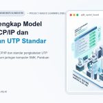 Panduan Lengkap Model Jaringan TCP/IP dan Pengkabelan UTP Standar TIA 568B [Seri PJBL #4]