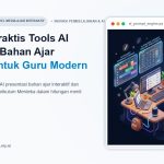 Panduan Praktis Tools AI Presentasi Bahan Ajar Interaktif untuk Guru Modern [Seri AI_EDUKASI #5]