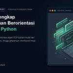 Panduan Lengkap Pemrograman Berorientasi Objek OOP Python [Seri RPL #3]